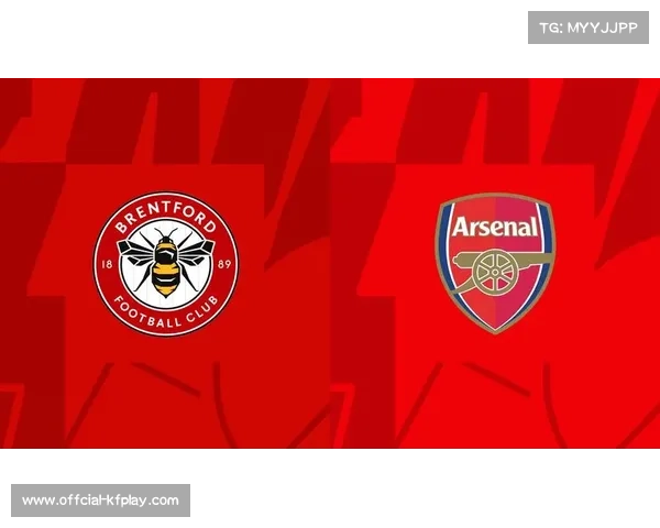布伦特福德客场虫，阿森纳锋线群状态佳